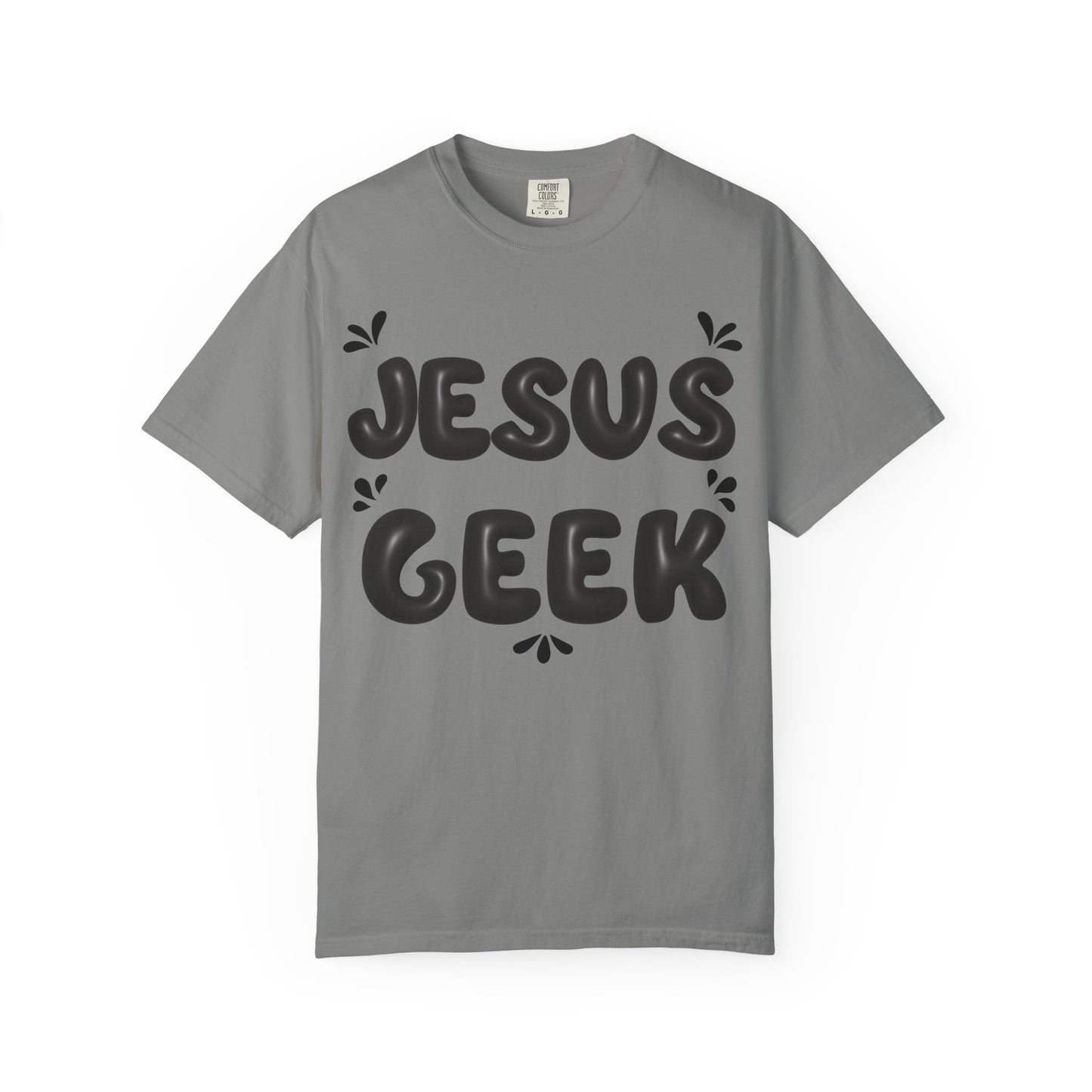 "Jesus Geek" - Unisex Garment-Dyed T-Shirt